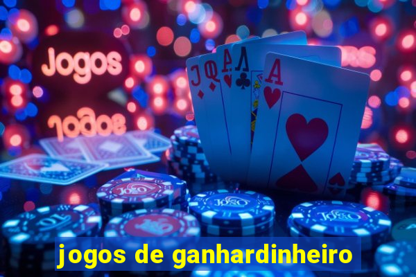 jogos de ganhardinheiro